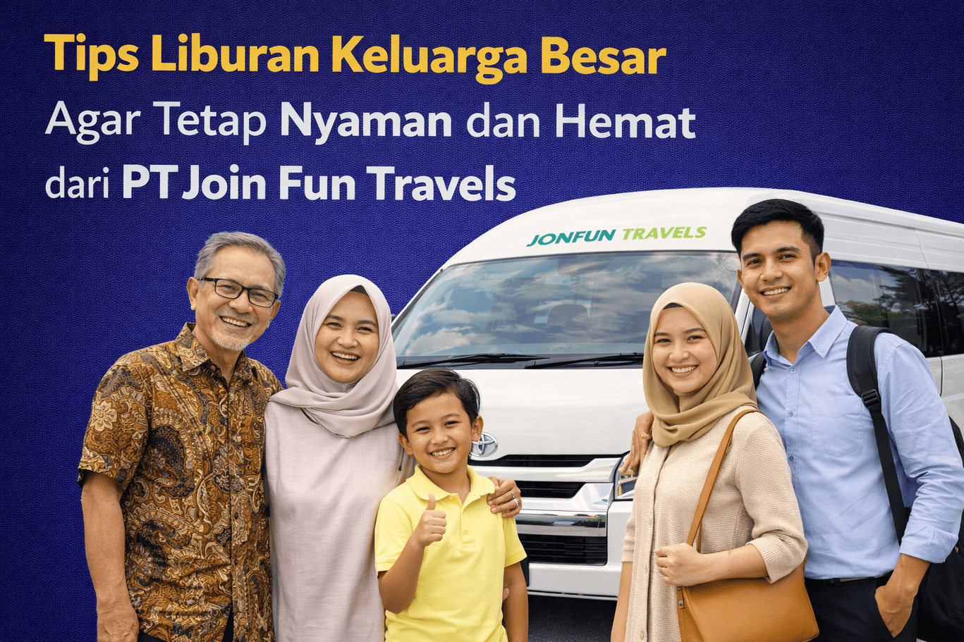 liburan keluarga besar join fun travels